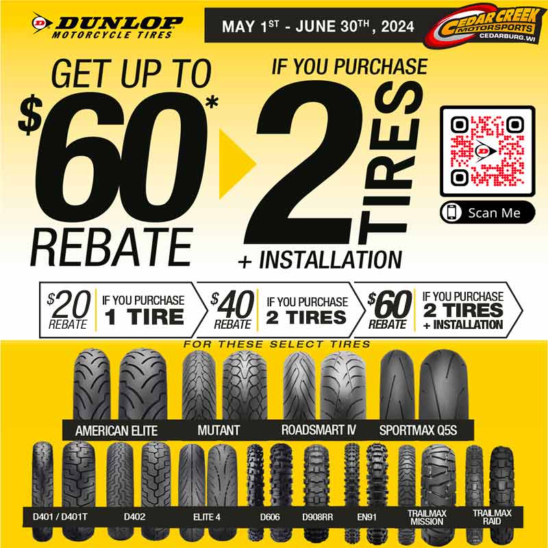 Cheapest best price Dunlop Motorcycle Tires Rebate Form May June 2024 up tp $60 Rebate for 2 tires + Installation