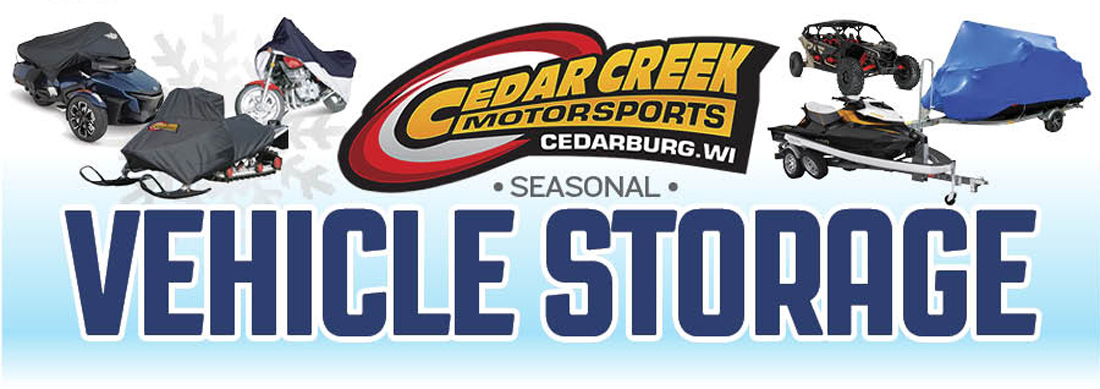 Motorcycle UTV Boat Jetski Snowmobile Storage for sale at Cedar Creek Motorsports, Cedarburg, WI